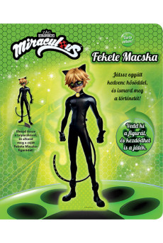 Tarts velem! - Miraculous: Fekete Macska