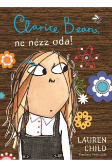 Clarice Bean, ne nézz oda!