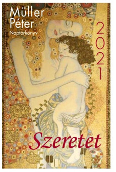 Szeretet - Naptárkönyv 2021