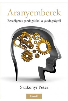Aranyemberek - Beszélgetés gazdagokkal a gazdagságról
