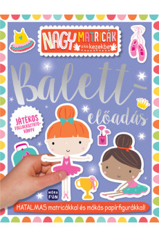 Balett előadás - Nagy matricák a kis kezekbe