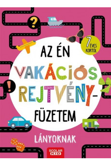 Az én vakációs rejtvényfüzetem - Lányoknak