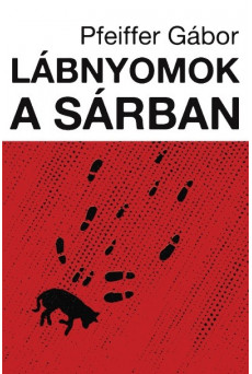 Lábnyomok a sárban