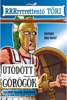 Ütődött görögök - RRRrrrrettentő töri