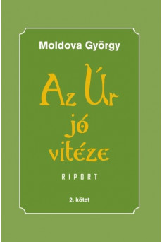 Az Úr jó vitéze - 2. kötet