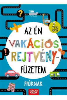 Az én vakációs rejtvényfüzetem - Fiúknak