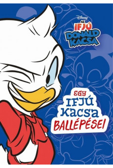 Az Ifjú Donald Kacsa - Egy ifjú kacsa ballépései