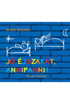 Jó éjszakát, Annipanni! (10. kiadás)