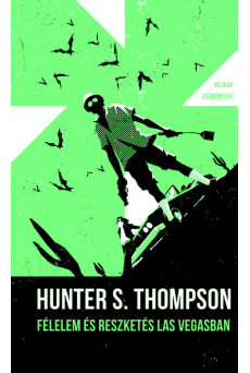 Félelem és reszketés Las Vegasban - Helikon Zsebkönyvek 94.