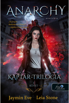 Anarchy - Anarchia /Kaptár-trilógia 2.