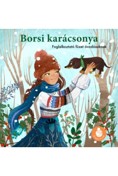 Borsi karácsonya - Foglalkoztató füzet óvodásoknak §K