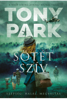 Sötét szív - Szépség. Halál. Megváltás