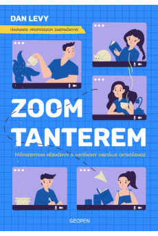 Zoom-tanterem - Módszertani kézikönyv a hatékony digitális oktatáshoz
