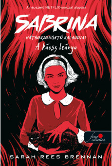A káosz leánya - Sabrina hátborzongató kalandjai 2.