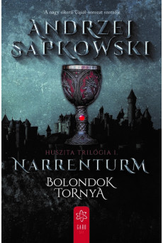 Narrenturm - Bolondok Tornya - Huszita-trilógia I.