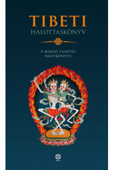 Tibeti Halottaskönyv - A bardó tanítás nagykönyve (új kiadás)