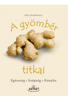 A gyömbér titkai