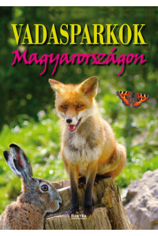 Vadasparkok Magyarországon