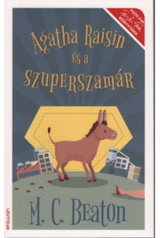 Agatha Raisin és a szuperszamár