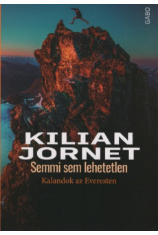 Semmi sem lehetetlen - Kalandok az Everesten