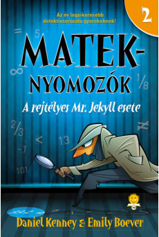 A rejtélyes Mr. Jekyll esete - Mateknyomozók 2.