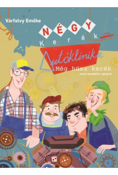 Négy Kerék Autóklinika - Még húsz kerék