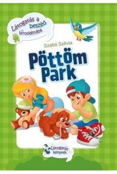 Pöttöm Park - Látogatás a beszéd birodalmába