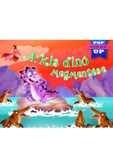 A kis dinó megmentése - Eleven mesék