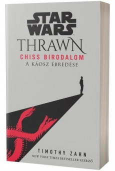 Star Wars: Thrawn - Chiss Birodalom - A káosz ébredése