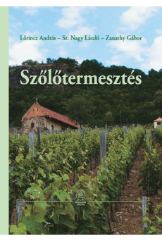 Szőlőtermesztés (új kiadás)