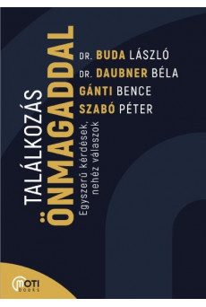 Találkozás önmagaddal - Egyszerű kérdések, nehéz válaszok