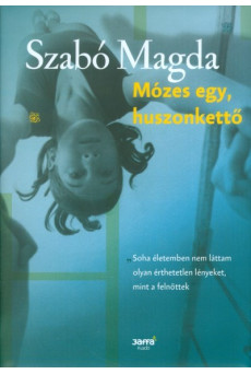 Mózes egy, huszonkettő