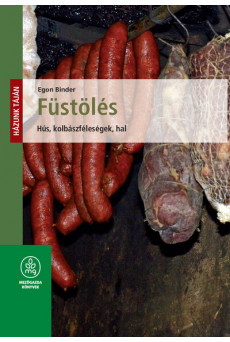 Füstölés - Házunk táján (új kiadás)