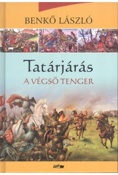 Tatárjárás III. /A végső tenger