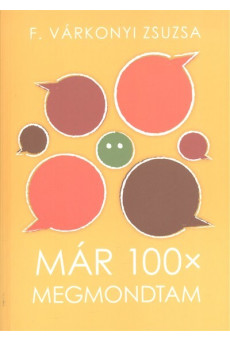 Már 100x megmondtam