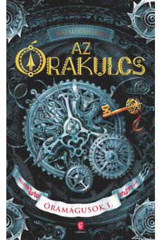 Az Órakulcs - Óramágusok I.