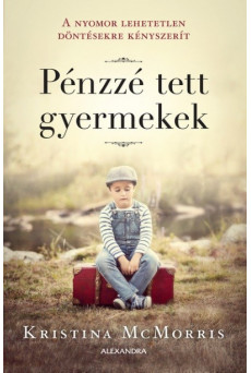 Pénzzé tett gyermekek