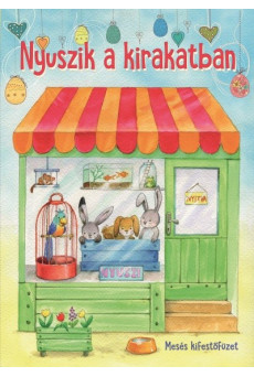 Nyuszik a kirakatban - Mesés kifestőfüzet §H
