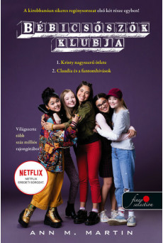 Kristy hatalmas ötlete - Claudia és a fantomhívások