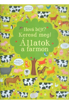 Állatok a farmon /Hová bújt? keresd meg!