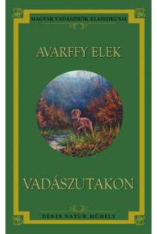 Vadászutakon