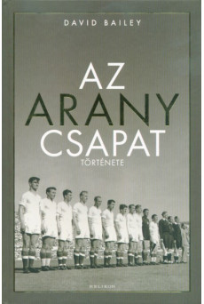 Az Aranycsapat története (2. kiadás)