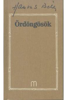 ÖRDÖNGÖSÖK /HAMVAS BÉLA 28.