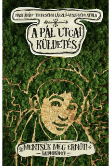 A Pál utcai küldetés - Mentsük meg Ernőt!