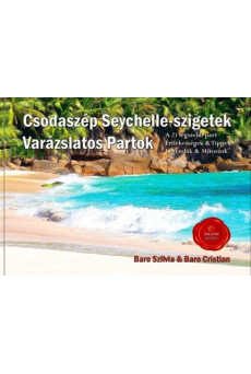 Csodaszép Seychelle-szigetek - Varázslatos partok