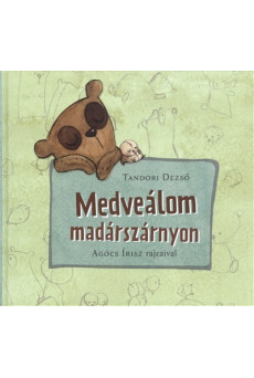 Medveálom madárszárnyon
