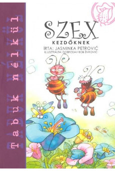 Szex kezdőknek /Tabuk nélkül