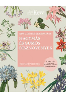 Hagymás és gumós dísznövények