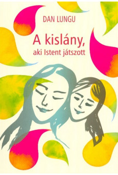 A kislány, aki istent játszott