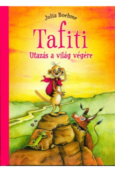 Tafiti - Utazás a világ végére